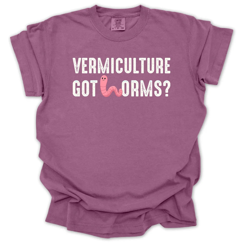 Vermiculture Got Worms? T-Shirt