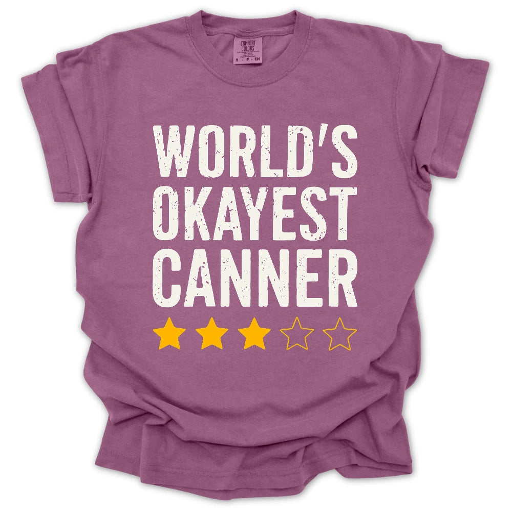 World's Okayest Canner T-Shirt