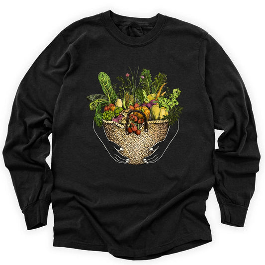 From Garden to Basket Long Sleeve T-shirt