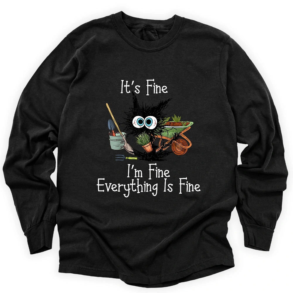 It's Fine Long Sleeve T-shirt