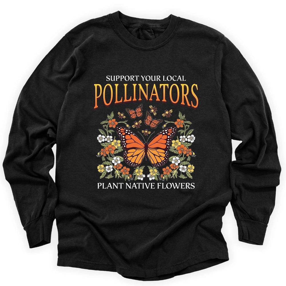 Support Your Local Pollinators Long Sleeve T-shirt