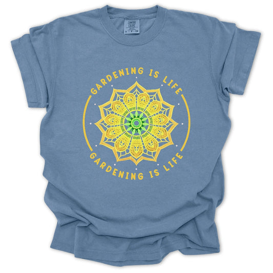 Gardening is Life T-shirt