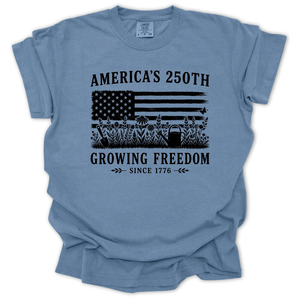 Growing Freedom 250 T-shirt