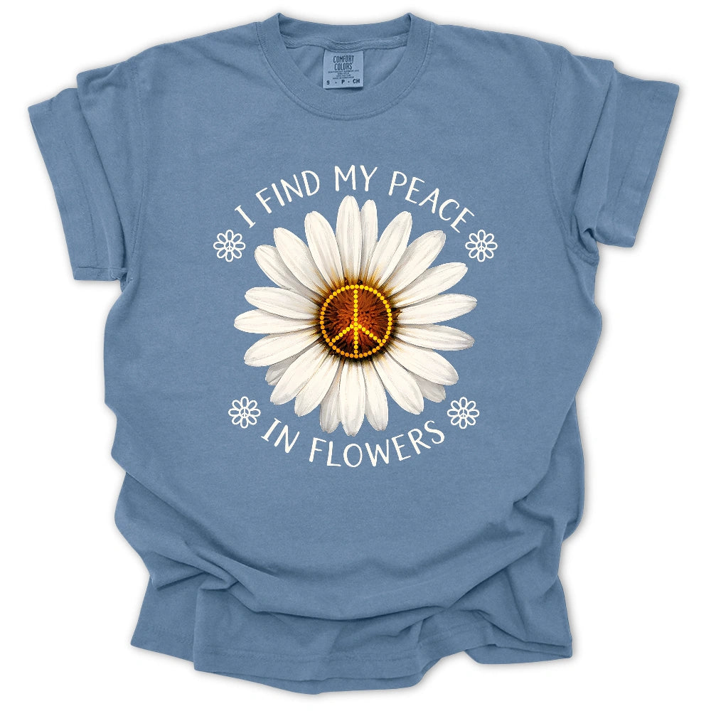 My Peace in Flowers T-shirt
