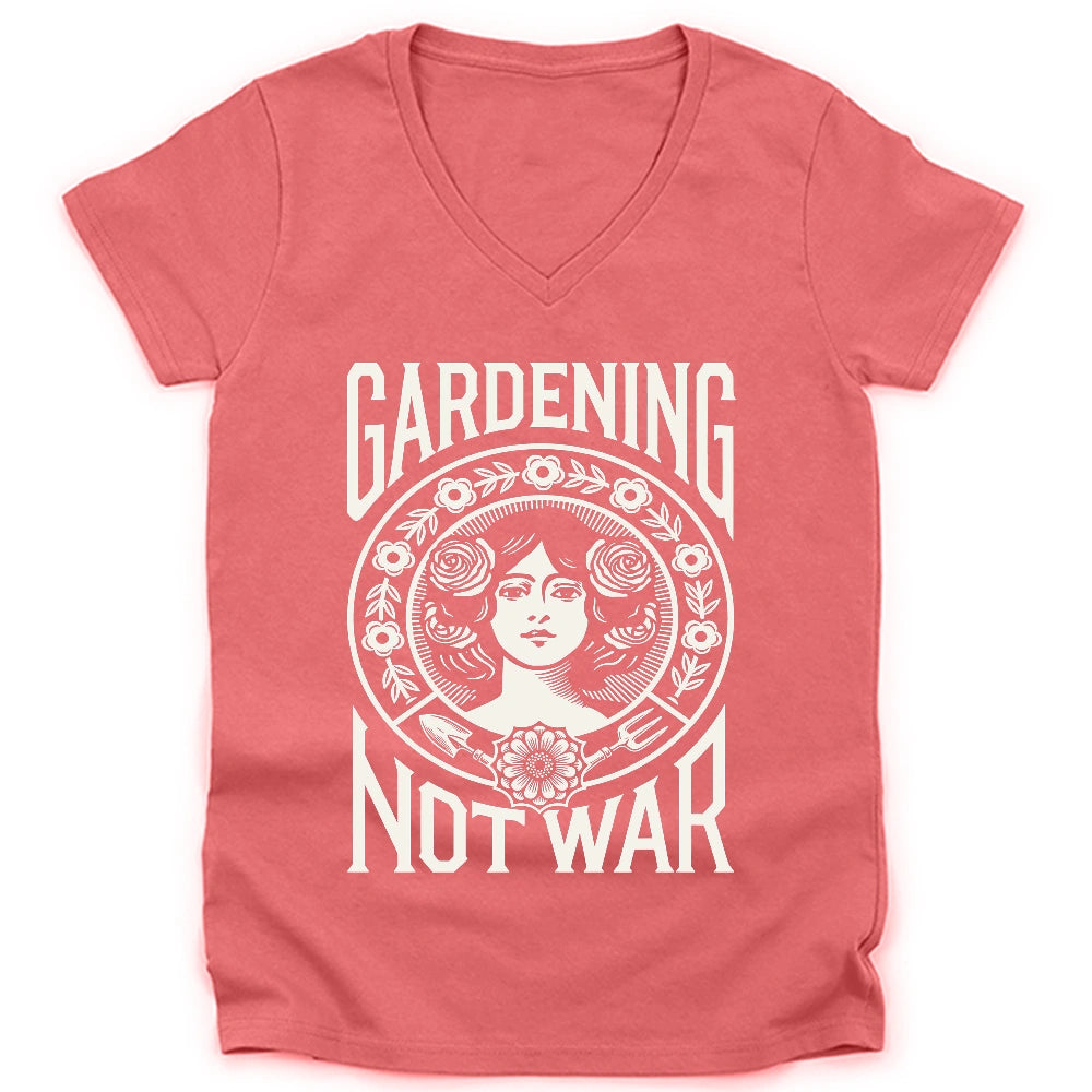 Gardening Not War Lady V-neck