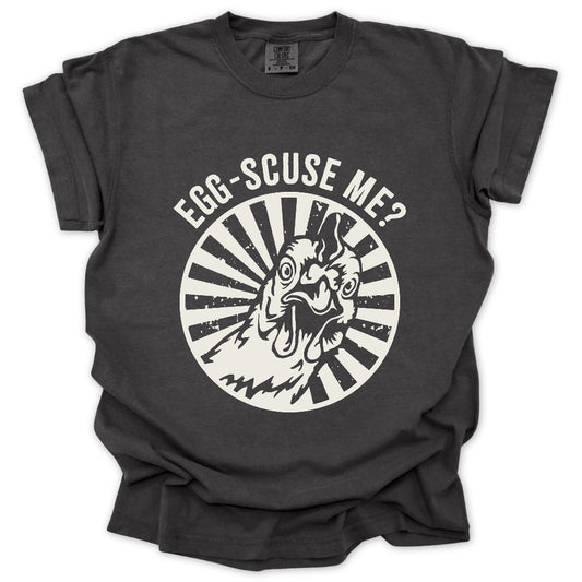 Egg-scuse Me T-Shirt