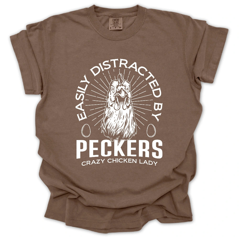 Easily Distracted By Peckers T-Shirt