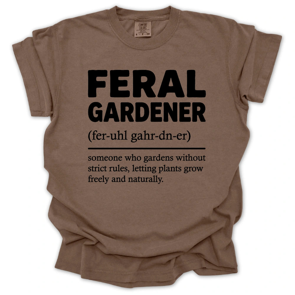 Feral Gardener Definition T-shirt