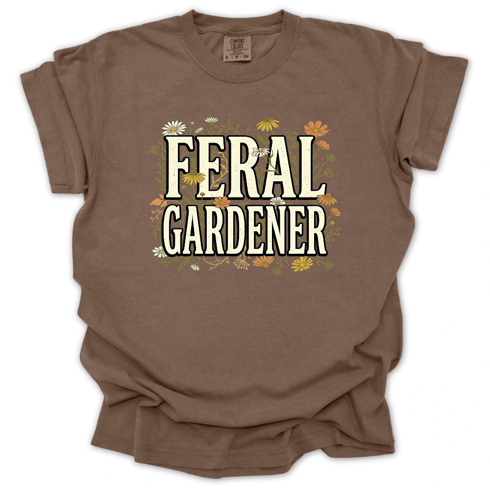 Feral Wildflower Gardener T-shirt