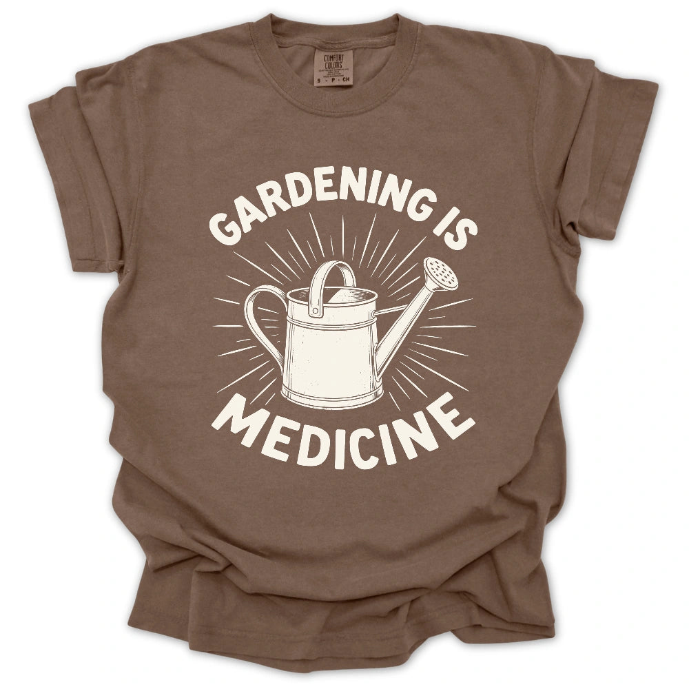 Gardening Is My Medicine T-shirt