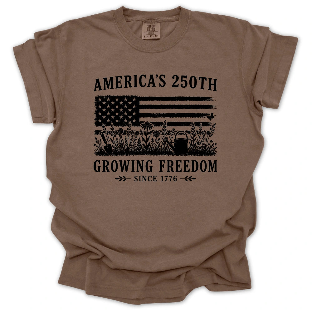 Growing Freedom 250 T-shirt