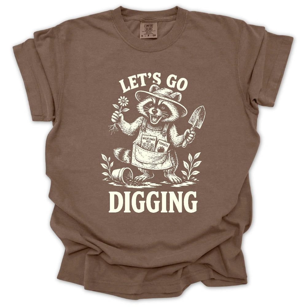 Let's Go Digging T-shirt
