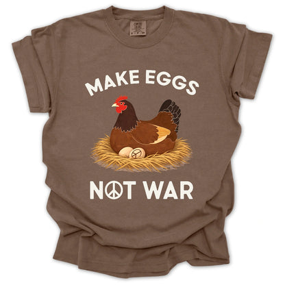 Make Eggs Not War T-Shirt