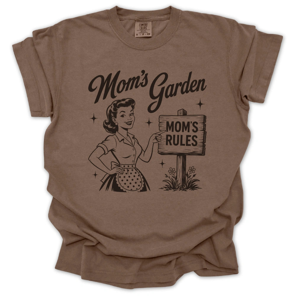 Mom’s Garden Mom’s Rules T-shirt