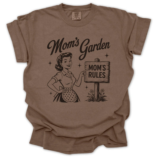 Mom’s Garden Mom’s Rules T-shirt