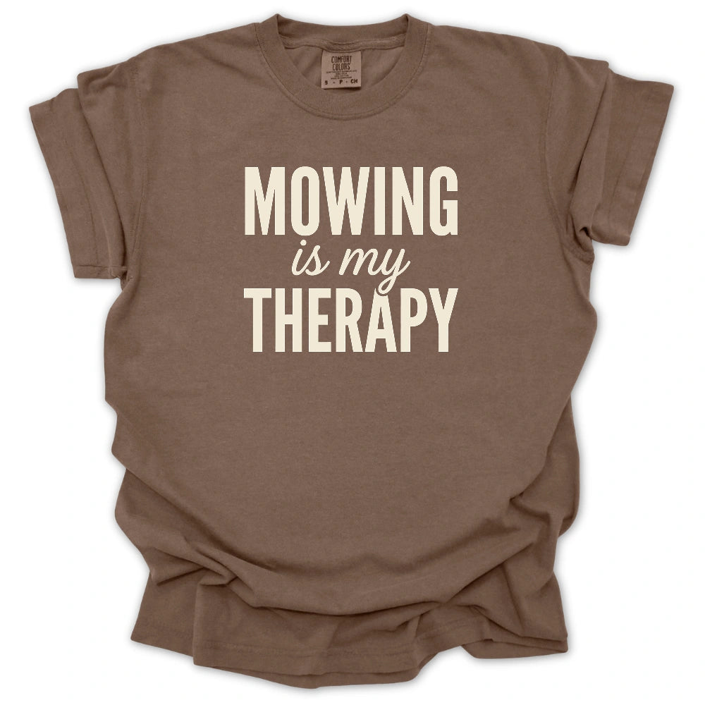 Mowing Is My Therapy T-shirt