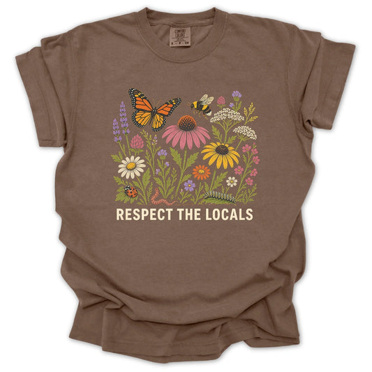 Respect the Locals – Pollinator & Wildflower Garden T-shirt