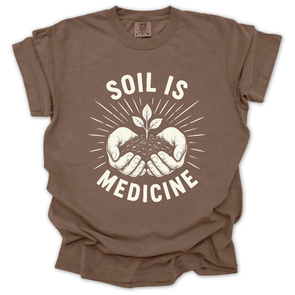 Soil Is Medicine T-shirt