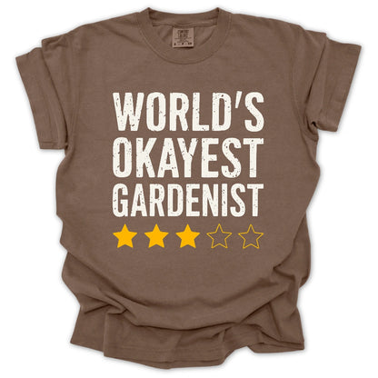World's Okayest Gardenist T-Shirt