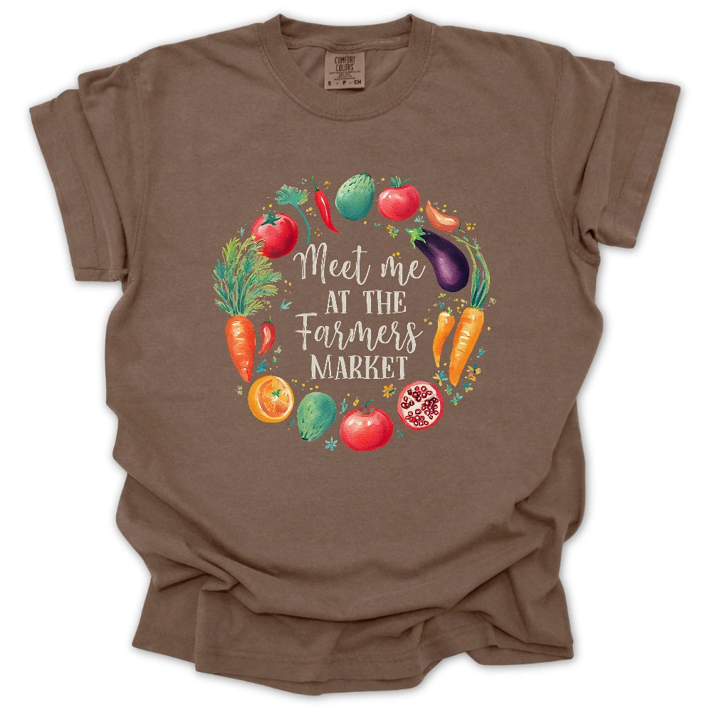 Meet Me At The Farmers Market T-shirt