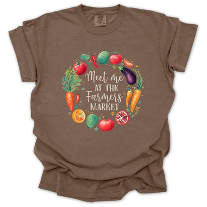 Meet Me At The Farmers Market T-shirt