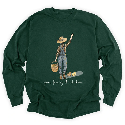 Gone Feeding The Chickens Long Sleeve T-shirt