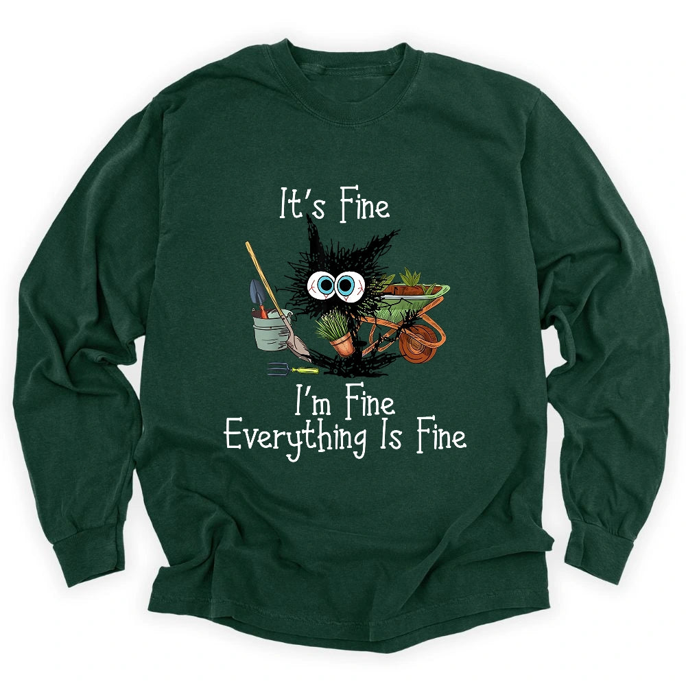 It's Fine Long Sleeve T-shirt