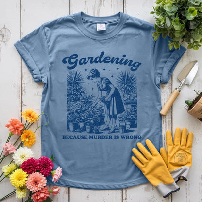 Gardening Not Murder T-Shirt