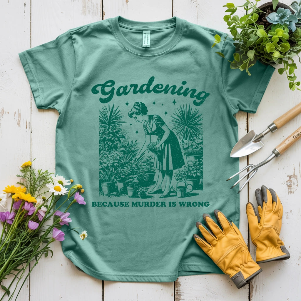 Gardening Not Murder T-Shirt