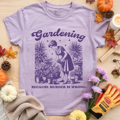 Gardening Not Murder T-Shirt