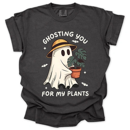 Ghosting For Plants T-shirt