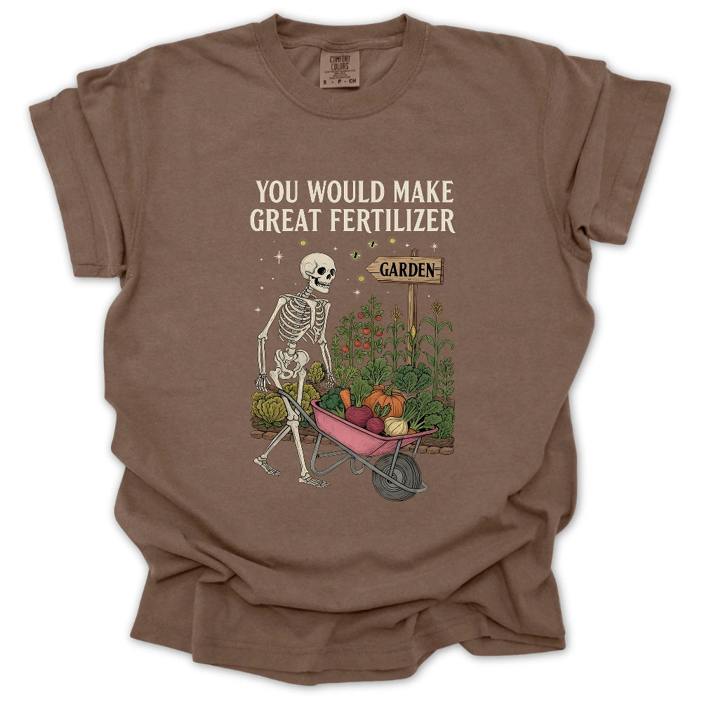 Great Fertilizer T-Shirt