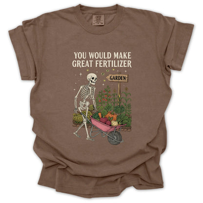 Great Fertilizer T-Shirt