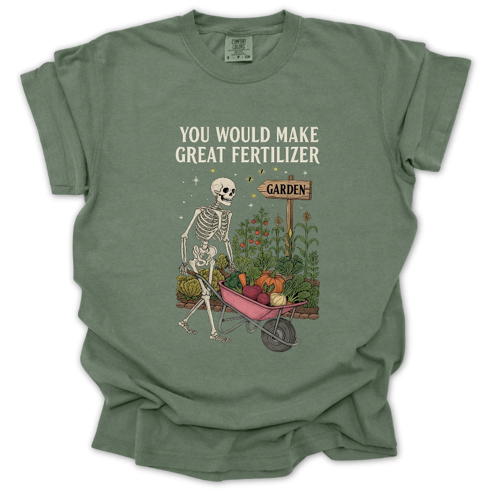 Great Fertilizer T-Shirt