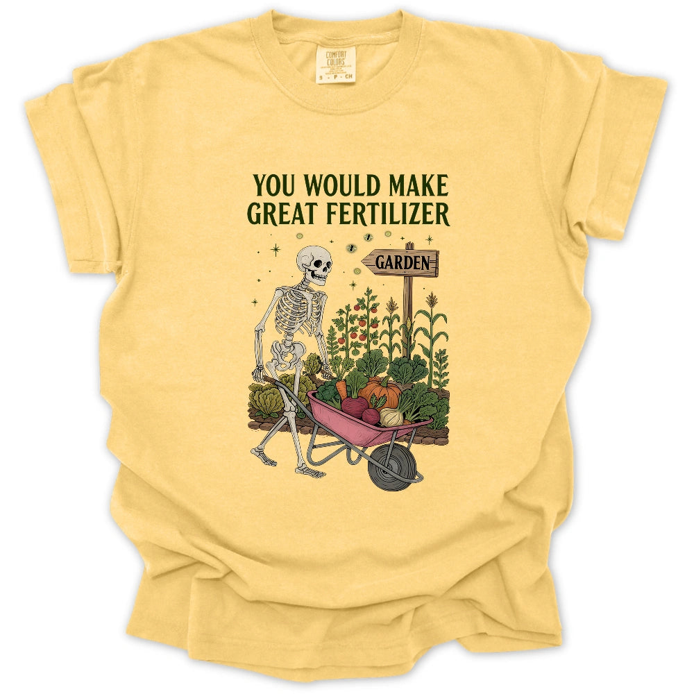 Great Fertilizer T-Shirt