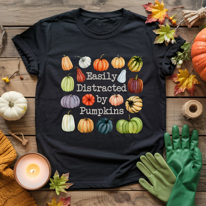 Easily Distracted By Pumpkins T-shirt