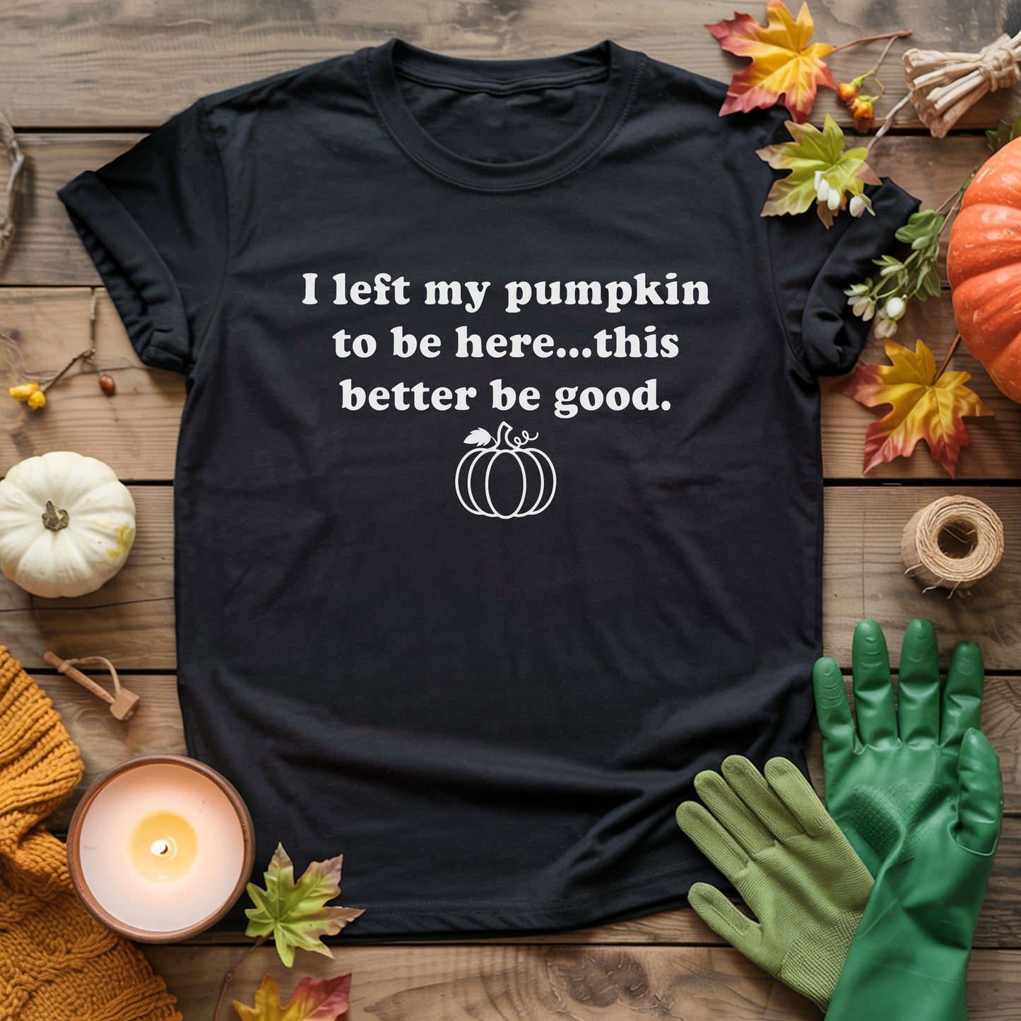 I Left My Pumpkin T-shirt