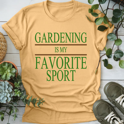 Gardening Is My Favorite Sport T-shirt