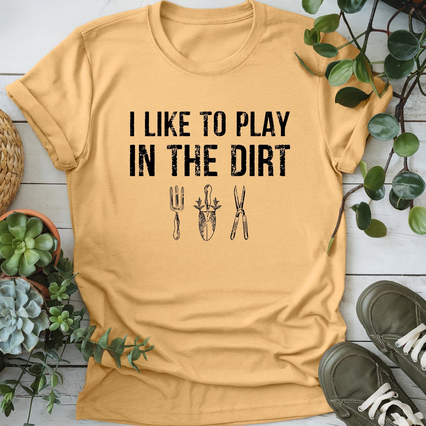 I Like To Play In The Dirt T-shirt