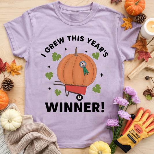 I Grew This Year's Winner T-shirt