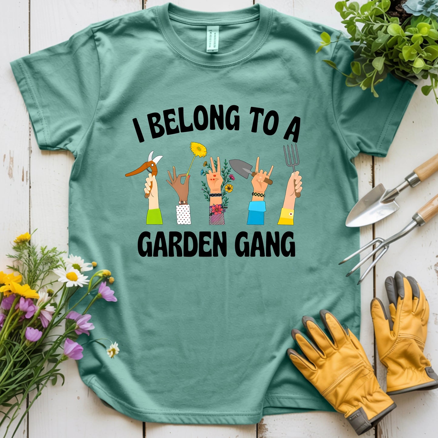 I Belong To A Garden Gang T-shirt