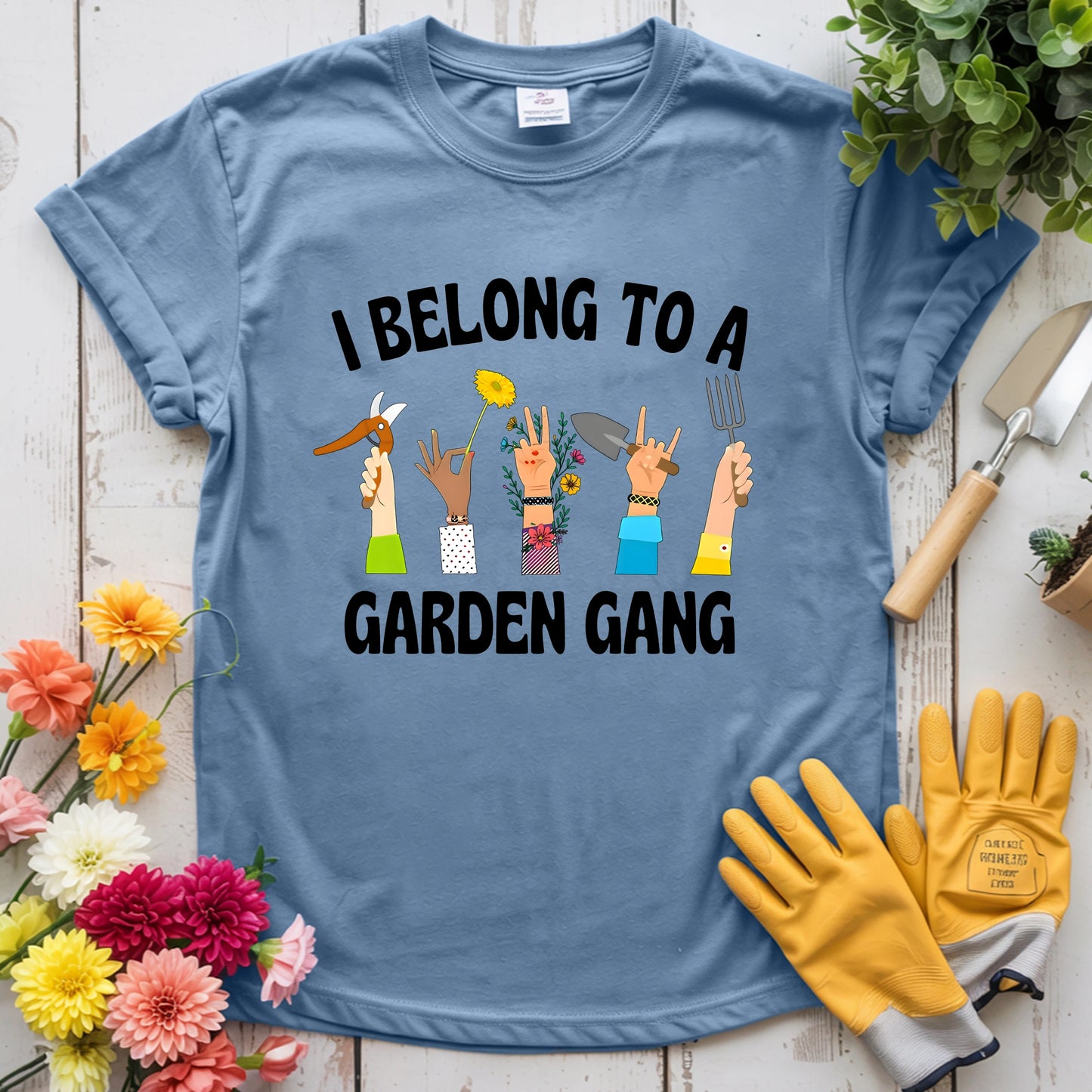 I Belong To A Garden Gang T-shirt