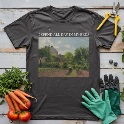 I Spend All Day In My Beds T-Shirt