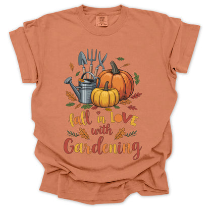 Fall In Love With Gardening T-shirt