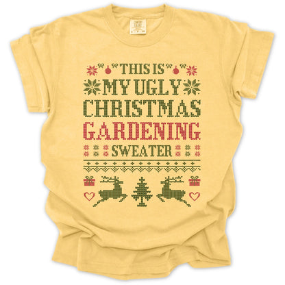 My Ugly Gardening Christmas T-Shirt