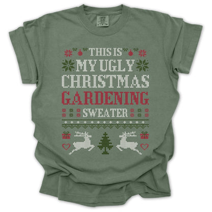 My Ugly Gardening Christmas T-Shirt
