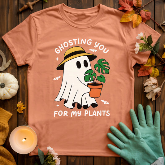 Ghosting For Plants T-shirt