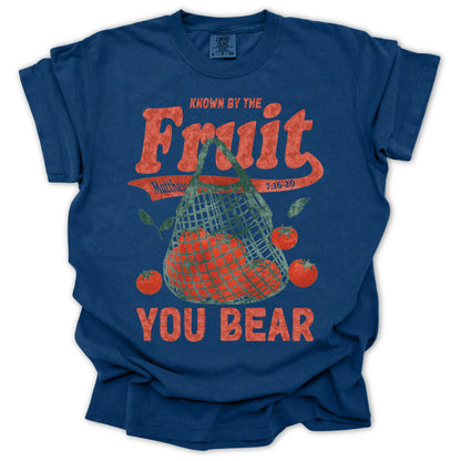 Know By The Fruit You Bear T-Shirt