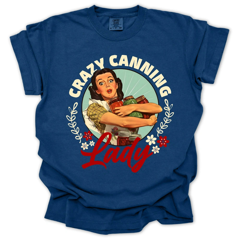 Crazy Canning Lady T-Shirt
