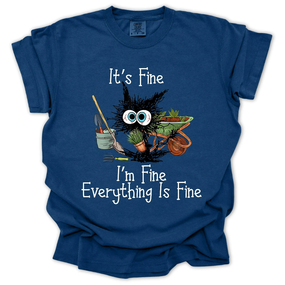 It's Fine T-Shirt